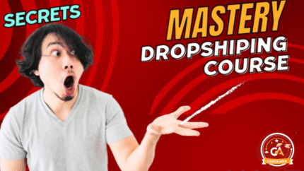 Mastery Dropshiping Course