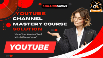 Youtube Channel Mastery Course