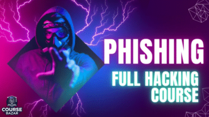 Phishing Full Hacking Course (Hindi)