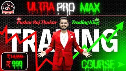 🔥Trading: Ultra-Pro Max Course Zero to Hero – Pushkar Raj Thakur ke Saath Expert Trader Bano! 👑